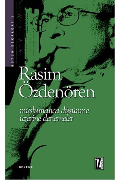 İz Yayıncılık Müslümanca Düşünme Üzerine Denemeler