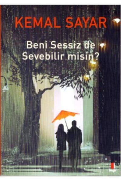 Kapı Yayınları Beni Sessiz De Sevebilir Misin?, Kemal Sayar, , Beni Sessiz De...