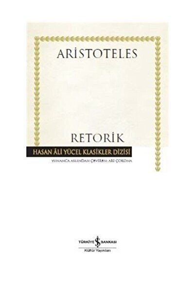 TÜRKİYE İŞ BANKASI KÜLTÜR YAYINLARI Retorik (Karton Kapak)