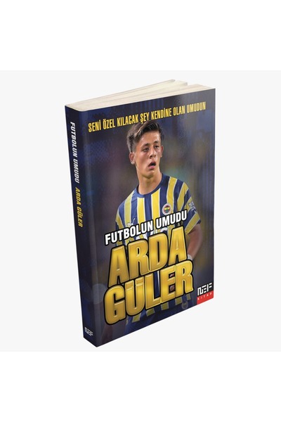 Nef Kitap ARDA GÜLER - Futbolun Umudu