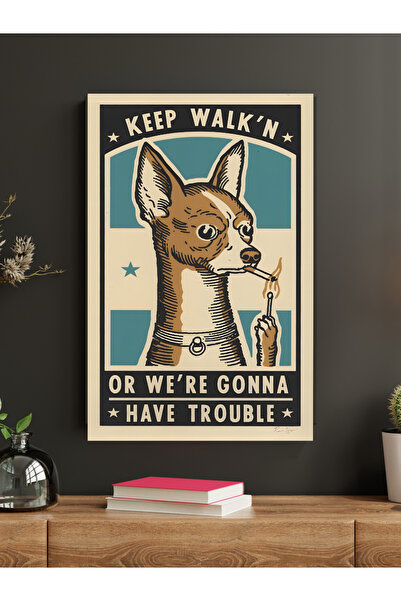 Cemira Nastavite da hodate ili ćemo imati problema, slika za dekoraciju zida ...