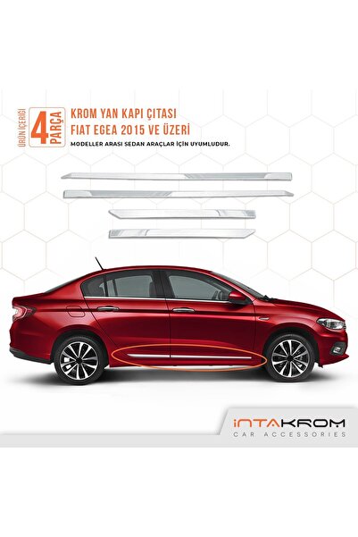 İntachrom Fiat Egea Krom Yan Kapı Çıtası 4 Parça 2015 ve Üzeri ( Sedan ) Uyumlu