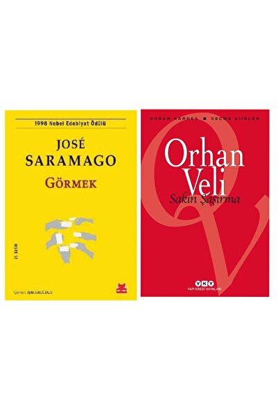 Kırmızı Kedi Yayınları Görmek - Jose Saramago - Sakın Şaşırma - Orhan Veli