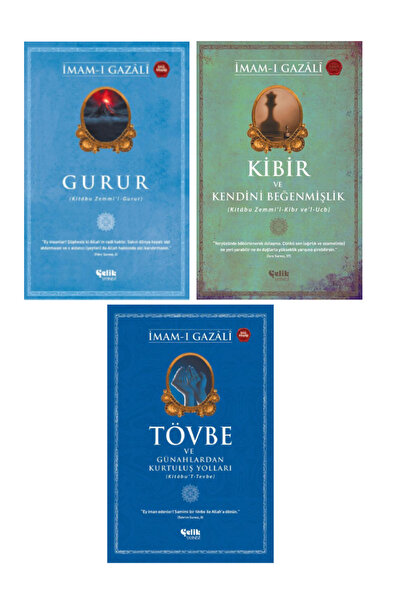 Çelik Yayınevi İmamı Gazali Seti Gurur-Kibir ve Kendini Beğenmişlik-Tövbe ve ...