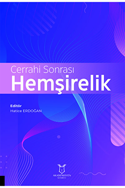 Akademisyen Kitabevi Cerrahi Sonrası Hemşirelik
