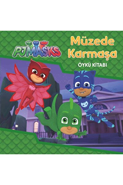 Doğan Çocuk Pj Maskeliler Müzede Karmaşa Öykü Kitabi