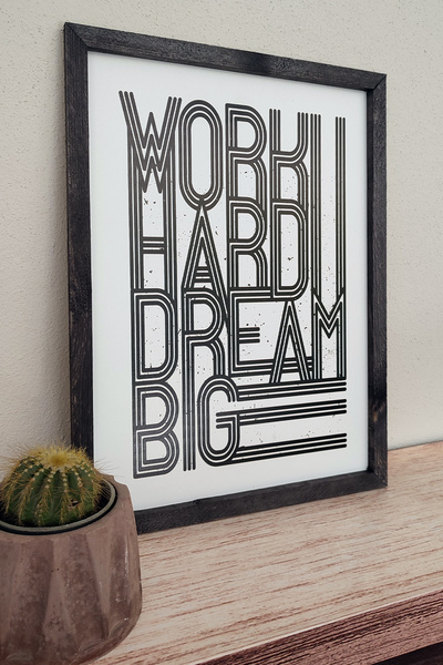 Wooden Factory Tablou motivațional - „Work Hard Dream Big” MDF de 3 mm cu cad...