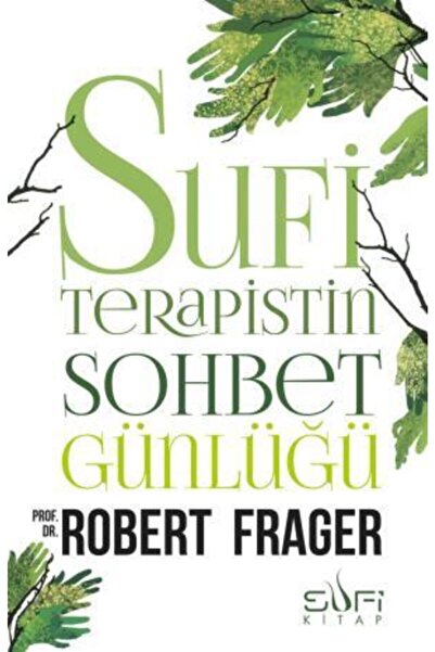 Sufi Kitap Sufi Terapistin Sohbet Günlüğü
