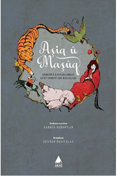 Aras Yayıncılık Aşiq u Maşuq Sarkis Seropyan - Sarkis Seropyan
