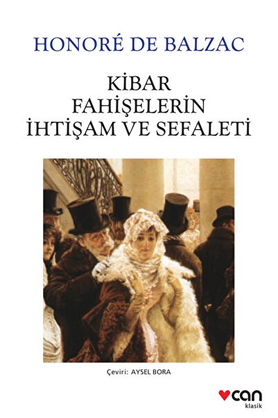 Can Yayınları Kibar Fahişelerin Ihtişam Ve Sefaleti
