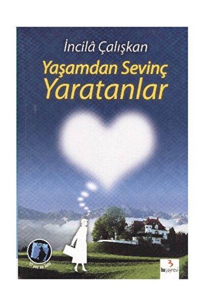 Bu Yayınevi Yaşamdan Sevinç Yaratanlar