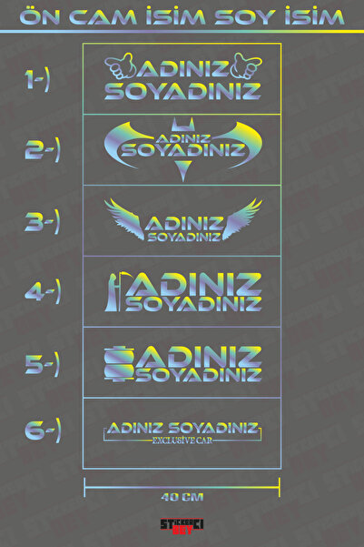 STİCKERCI BEY 40 Cm Hologram Isim Soy Isim Özel Tasarımlı Ön Cam Uyumlu Folyo...