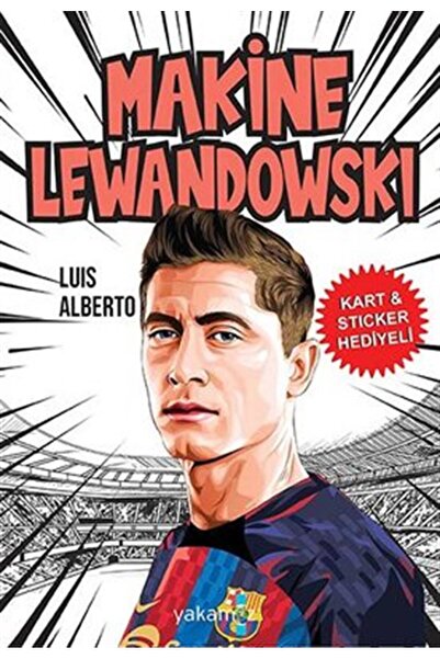 Yakamoz Yayınları Makine Lewandowski - Kart & Sticker Hediyeli