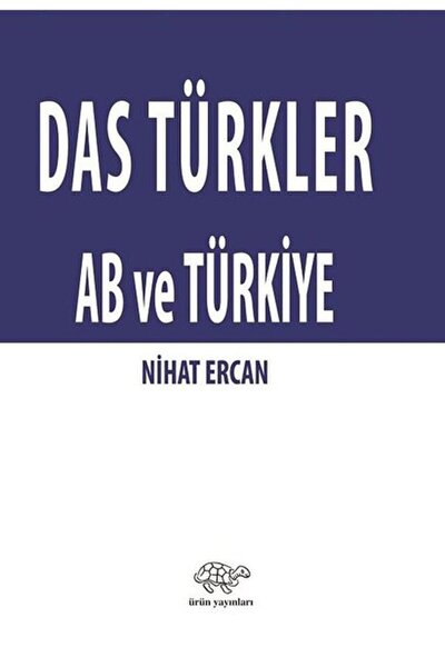 Ürün Yayınları Das Türkler AB ve Türkiye