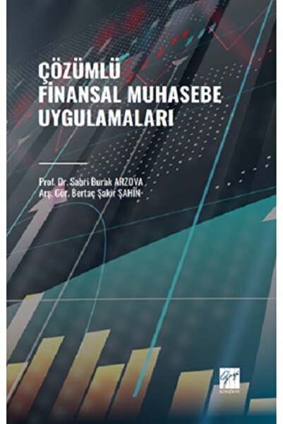 Genel Markalar Çözümlü Finansal Muhasebe Uygulamaları kitabı - Gazi Kitabevi