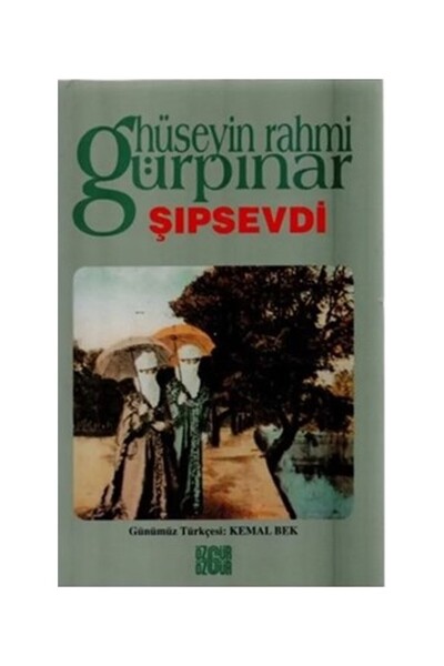 Özgür Yayınları Şıpsevdi-Hüseyin Rahmi Gürpınar Klasik Kapak