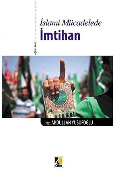 Çıra Yayınları İslami Mücadelede İmtihan