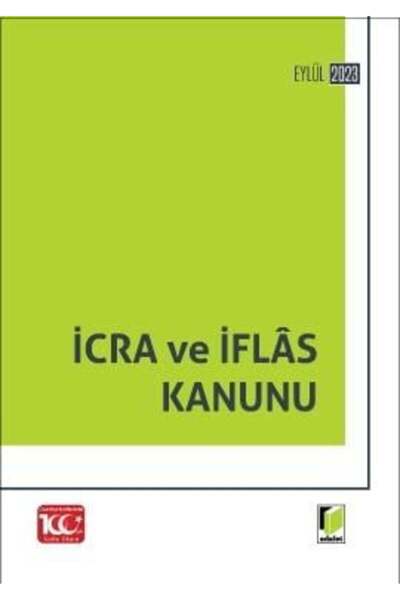 Adalet Yayınevi İcra ve İflâs Kanunu - Eylül 2023 - Cep Boy kollektif