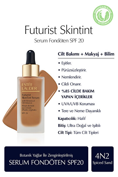 Estee Lauder Futurist SkinTint Serum Fondöten 30ml - SPF20 Renk: 4N2 Spiced Sand