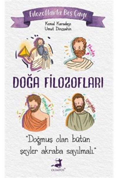 Olimpos Yayınları Filozoflarla Beş Çayı Doğa Filozofları