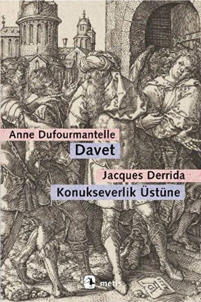 Genel Markalar Davet Konukseverlik Üstüne - Anne Dufourmantelle & Jacques Der...
