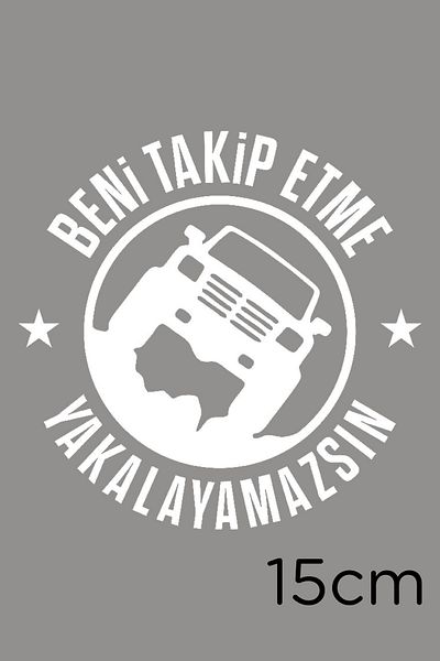 MIGNATIS Autocolant pentru mașină Don't Follow Me You Can't Catch Me 15cm - Alb