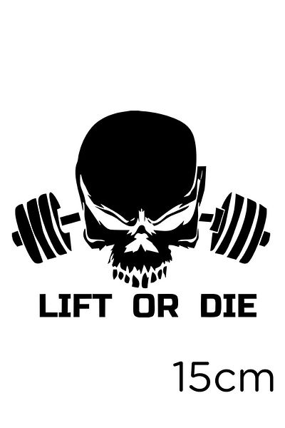 MIGNATIS Autocolant Lift Or Die Skull Barbells Lipire 15cm - Negru