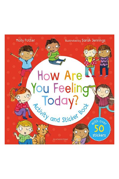 Bloomsbury How Are You Feeling Today? Activity and Sticker Book