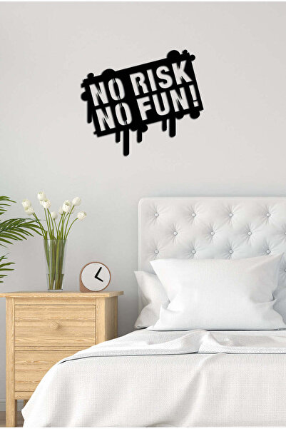 No Risk No Fun Yazısı Metal Duvar Tablosu