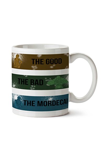 ART HEDİYE The Good, The Bad, The Mordecai Two Sided Printed Mug