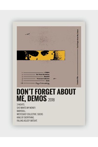 fırsatlar diyarı Dominic Fike - Don’t Forget About Me, Demos Duvar Posteri - ...