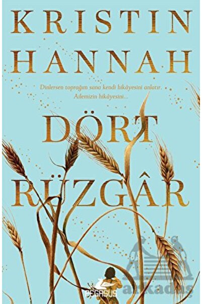 Pegasus Yayınları Dört Rüzgar-Kristin Hannah
