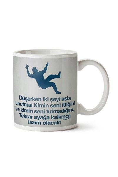 ART HEDİYE Never Forget Two Things When You Fall Off Two Side Printed Mug
