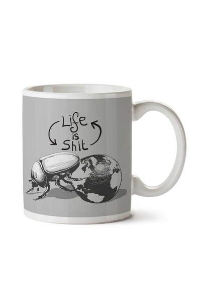 ART HEDİYE كوب مطبوع على الجانبين من Life is Shit Dung Beetle Rolling the World