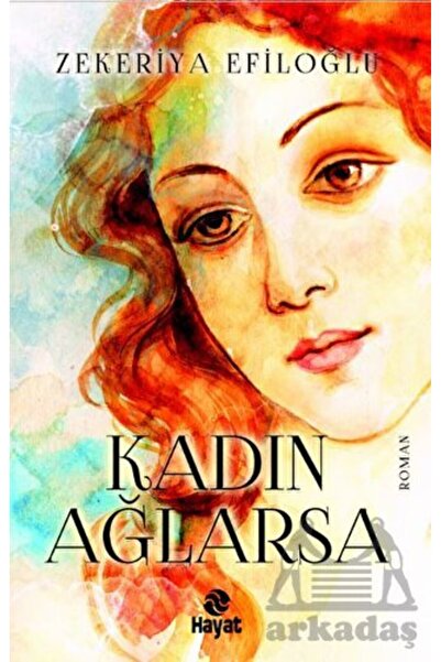 Hayat Yayınları Kadın Ağlarsa