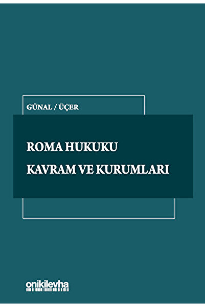 Genel Markalar Roma Hukuku Kavram ve Kurumları / Mehmet Üçer