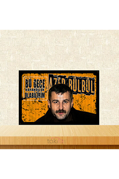 TAKIFİX Azer Bülbül Kurşundan Beterdi 20x30 Cm Retro Ahşap Poster
