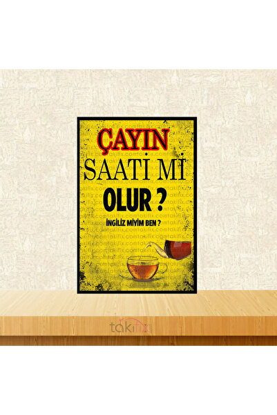 TAKIFİX Çayın Saati Mi Olur 20x30 Cm Retro Ahşap Poster