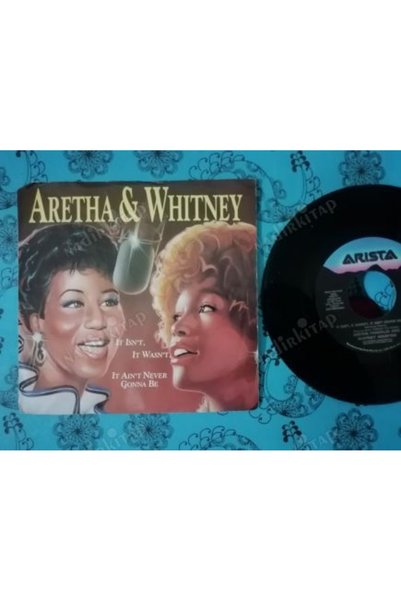 Aretha & Whıtney - It Isn’t It Wasn’t,ıt Aın’t Never Gonna Be - 1989 Usa Basım ’lik