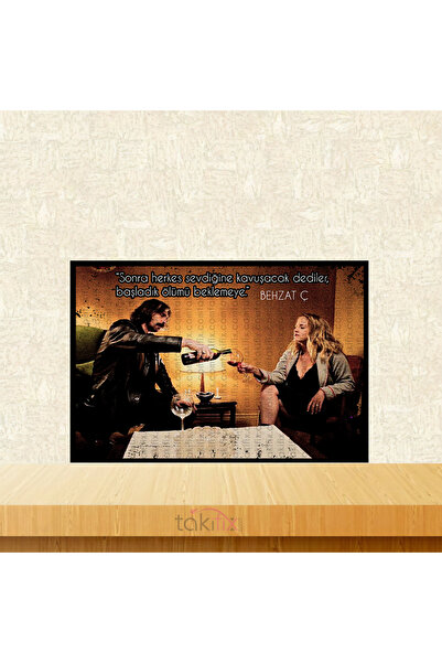 TAKIFİX Behzat Ç. Başladık Ölümü Beklemeye 20x30 Cm Retro Ahşap Tablo