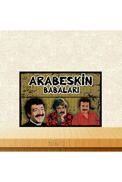 TAKIFİX Arabeskin Babaları Müslüm Gürses Ferdi Tayur Orhan Gencebay 20x30 Cm ...