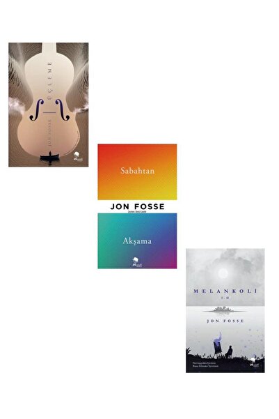 Monokl Yayınları Jon Fosse Seti 3 Kitap (Üçleme + Sabahtan Akşama + Melankoli)
