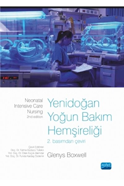 Nobel Akademik Yayıncılık Yenidoğan Yoğun Bakım Hemşireliği