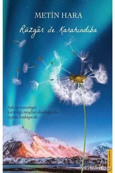 Karakarga Yayınları Rüzgar Ile Karahindiba - Metin Hara