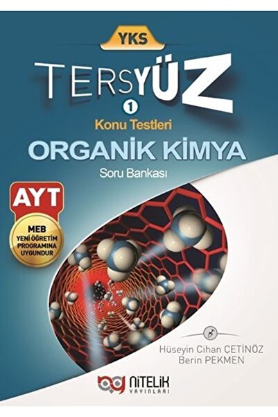 Yks Ayt Organik Kimya Tersyüz Soru Kitabı *yeni* 2018-2019 ( Berin Pekmen, Hüseyin Cihan Çetinö
