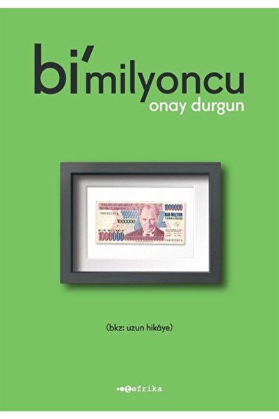Tefrika Yayınları Bi’milyoncu Onay Durgun - Onay Durgun