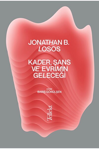 Genel Markalar Kader, Şans Ve Evrimin Geleceği -- Jonathan B. Losos