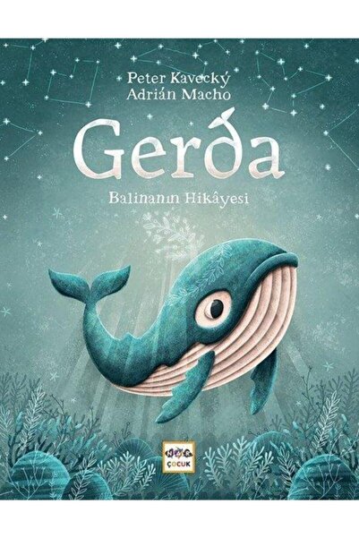 Genel Markalar Gerda - Balinanın Hikayesi (ciltli) - Nar Yayınları - Peter Ka...