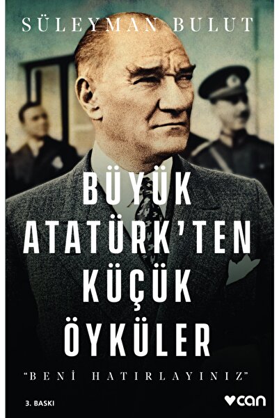 Can Yayınları Büyük Atatürk'ten Küçük Öyküler