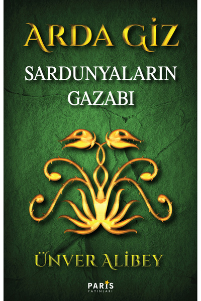 Paris Yayınları ARDA GİZ SARDUNYALARIN GAZABI